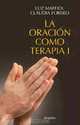 La oracion como terapia I, Luz Maffiol, Claudia Forero 