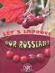 Let's Improve our Russian! / Улучшим наш русский!, Н. Волкова, Д. Филлипс 