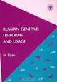 Russian Genitive: Its Forms and Usage / Родительный падеж в русском языке. Формы и употребление, N. Ryan 