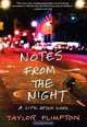 Notes from the Night: A Life After Dark, Taylor Plimpton 