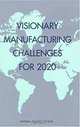 Visionary Manufacturing Challenges for 2020, National Research Council, Committee on Visionary Manufacturing Challenges 