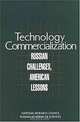Technology Commercialization: Russian Challenges, American Lessons, Committee on Utilization of Technologies, Russian Academy of Sciences, National Research Council 