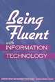 Being Fluent With Information Technology, National Research Council, Committee on Information Technology Literacy, Committeee on Information Tech. Literacy 
