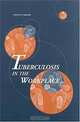 Tuberculosis in the Workplace, Marilyn J. Field 