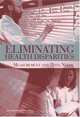 Eliminating Health Disparities: Measurement And Data Needs, 