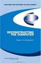 Deconstructing the Computer: Report of a Symposium, 