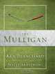 The Mulligan: A Parable of Second Chances, Ken Blanchard, Wally Armstrong 