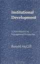 Institutional Development: A Third World City Management Perspective, Ronald McGill 