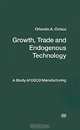 Growth, Trade and Endogenous Technology: A Study of Oecd Manufacturing, Orlando A. Ochoa 