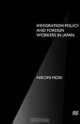 Immigration Policy and Foreign Workers in Japan, Hiromi Mori 