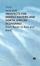 Prospects for Middle Eastern and North African Economies: From Boom to Bust and Back?, Nemat Shafik 