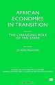 African Economies in Transition: The Reform Experience (African Economies in Transition , Vol 2), Ann Paulson, Jo Ann Paulson 