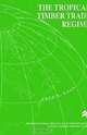 The Tropical Timber Trade Regime (International Political Economy Series), Fred P. Gale 