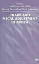 Trade and Fiscal Adjustment in Africa, David Bevan, Paul Collier, Norman Gemmell, David Greenaway 