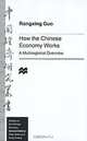 How the Chinese Economy Works : A Multiregional Overview (Studies on the Chinese Economy), Rongxing Guo 