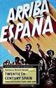 Twentieth-Century Spain: Politics and Society in Spain 1898-1998 (European History in Perspective), Francisco J. Romero Salvado, Francisco J. Romero Salvado 