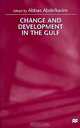 Change and Development in the Gulf, Abbas Abdelkarim 