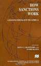 How Sanctions Work: Lessons from South Africa (International Political Economy), Neta C. Crawford, Audie Klotz, Neta Crawford 