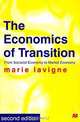 The Economics of Transition: From Socialist Economy to Market Economy, Marie Lavigne 