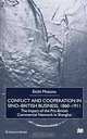 Conflict and Cooperation in Sino-British Business, 1860-1911 : The Impact of the Pro-British Commercial Network in Shanghai (St. Antony