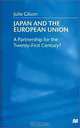 Japan and the European Union: A Partnership for the Twenty-First Century?, Julie Gilson 