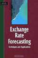 Exchange Rate Forcasting: Techniques and Applications (Finance and Capital Market), Imad A. Moosa 