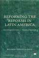 Reforming the Reforms in Latin America: Macroeconomics, Trade, Finance (St. Antony