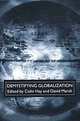 Demystifying Globalization (Globalization and Governance), Colin Hay, David Marsh 