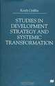 Studies in Development Strategy and Systemic Transformation, Keith Griffin 