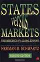 States Versus Markets: The Emergence of a Global Economy, Herman M. Schwartz 