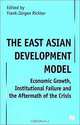 The East Asian Development Model: Economic Growth, Institutional Failure and the Aftermath of the Crisis, Frank-Jurgen Richter 