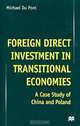 Foreign Direct Investment in Transitional Economies: A Case Study of China and Poland, Michael Du Pont 