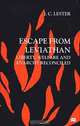 Escape from Leviathan: Liberty, Welfare, and Anarchy Reconciled, J. C. Lester 