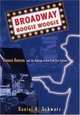 Broadway Boogie Woogie: Damon Runyon and the Making of New York City Culture, Daniel R. Schwarz 
