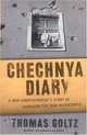 Chechnya Diary: A War Correspondent