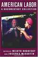 American Labor : A Documentary History, 