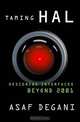 Taming HAL : Designing Interfaces Beyond 2001, Asaf Degani 