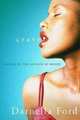 Crave, Darnella Ford 