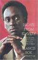Escape from Slavery: The True Story of My Ten Years in Captivity and My Journey to Freedom in America, Francis Bok 