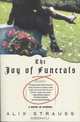 The Joy of Funerals : A Novel in Stories, Alix Strauss 