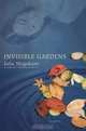 Invisible Gardens, Julie Shigekuni 