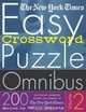 The New York Times Easy Crossword Puzzle Omnibus Volume 2 : 200 Solvable Puzzles from the Pages of The New York Times (New York Times Easy Crossword Puzzle Omnibus), 