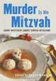 Murder Is No Mitzvah : Short Mysteries about Jewish Occasions, 