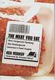 The Meat You Eat: Corporate Farming and the Decline of the American Diet, Ken Midkiff 