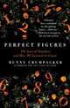 Perfect Figures: The Lore of Numbers and How We Learned to Count, Bunny Crumpacker 