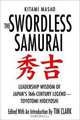 The Swordless Samurai: Leadership Wisdom of Japan