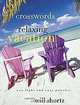 The New York Times Crosswords for a Relaxing Vacation: 200 Light and Easy Puzzles, 