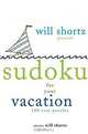 Will Shortz Presents Sudoku for Your Vacation: 100 Wordless Crossword Puzzles, Will Shortz 