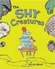 The Shy Creatures, David Mack 