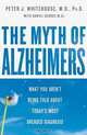 The Myth of Alzheimer